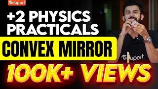 Plus Two Physics Practicals  Convex Mirror  Eduport Plus Two [upl. by Aicinad322]