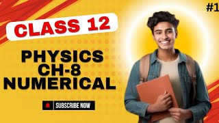 Class 12 Physics  Chapter 8 Electromagnetic Waves Part1  Numerical Notes  NCERT [upl. by Timmons]