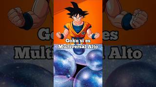 Goku es Multiversal Alto No leo Lloros [upl. by Bonina]