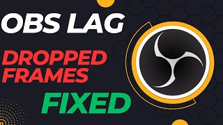 How to Fix Lag and Dropped Frames  OBS Studio 2024 [upl. by Ellenyl815]