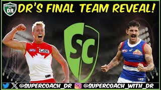 DRS FINAL TEAM REVEAL MAJOR CHANGES Supercoach 2024 [upl. by Garate502]