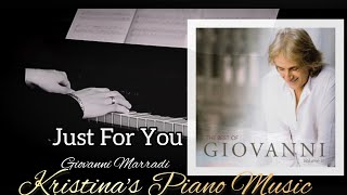 Giovanni Marradi Just For You Kristinas Piano Music [upl. by Eatnuahc]