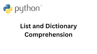 Python list amp dictionary comprehension [upl. by Elahcar]