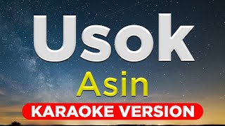 USOK  Asin HQ KARAOKE VERSION with lyrics [upl. by Kistner366]