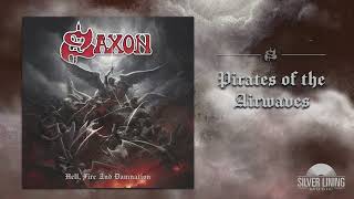 Saxon  Pirates Of The Airwaves Official Audio [upl. by Lynnette]