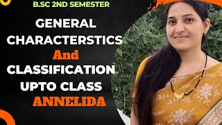 General Characteristics And classification of Annelida Up to classes bsc 2nd semester  chordates [upl. by Annayk]