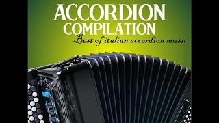 Accordion compilation vol 1  Best of italian accordion music [upl. by Latreese]