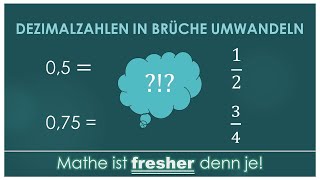 Dezimalzahlen in Brüche umwandeln  ganz schnell und easy [upl. by Darlene]