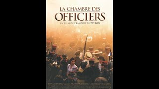 Mon avis sur LA CHAMBRE DES OFFICIERS 2001 F DUPEYRON [upl. by Llemar217]