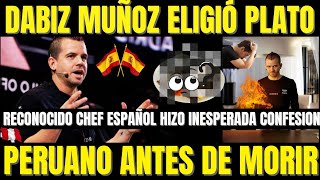 DESCUBRE EL PLATO 🇵🇪PERUANO QUE ELIGIÓ EL 🇪🇸CHEF DABIZ MUÑOZ ANTES DE [upl. by Heidt250]