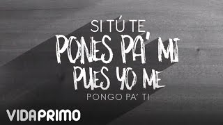 Ñejo  Ponte Pa Mi ft Jamby quotEL Favoquot Mr D Lyric Video [upl. by Elaen]