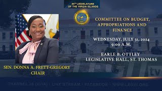 07312024  Committee on Budget Appropriations and Finance [upl. by Anica]