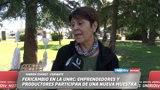 FERICAMBIO EN LA UNRC EMPRENDEDORES Y PRODUCTORES PARTICIPAN DE UNA NUEVA MUESTRA [upl. by Narah]