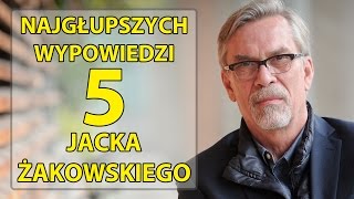 5 najgłupszych wypowiedzi Jacka Żakowskiego [upl. by Anihta930]