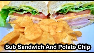 Making A Sub Sandwich With Potato Chips [upl. by Aehr]