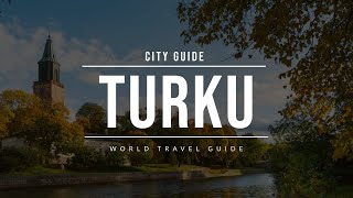 TURKU City Guide  Finland  Travel Guide [upl. by Iadahs]