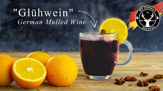 How to make Glühwein  German Mulled Wine Recipe like at the Christmas Market ✪ MyGermanRecipes [upl. by Dellora134]