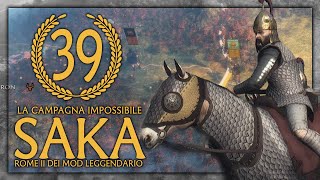 QUELL INSAZIABILE VOGLIA DI ARMENIA ► Saka 39  Total War Rome II DEI Mod Leggendario [upl. by Laeynad]