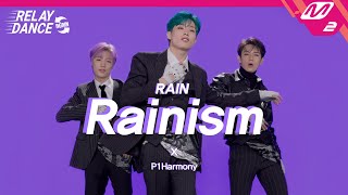 릴레이댄스 어게인 P1Harmony피원하모니  Rainism Original song by Rain 4K [upl. by Westbrooke766]