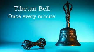 Tibetan bell sound every minute for ten minutes [upl. by Analla]