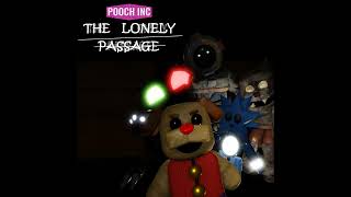 POOCH INC THE LONELY PASSAGE OST  Darkness Has Found Us [upl. by Beaufort258]