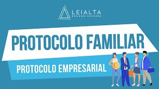 👨‍👩‍👧‍👦 Protocolo familiar Ventajas de aplicarlo en la empresa familiar [upl. by Cumine904]