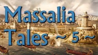 Massalia Tales Episode 5  Rome II Narrative Lets Play Divide Et Impera Mod [upl. by Innig]