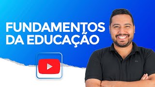 FUNDAMENTOS DA EDUCAÇÃO AULA ESQUEMATIZADA PARTE I [upl. by Wivestad]