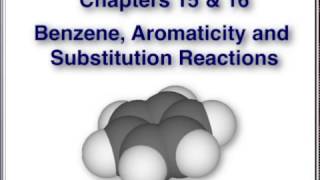 Organic II  Chapters 15 and 16  Benzene amp Electrophilic Aromatic Substitution [upl. by Hadden]