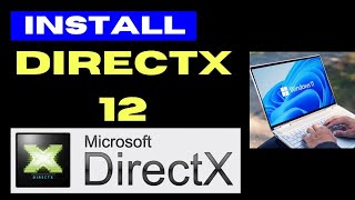 Install DirectX 12 on Windows 11  10 [upl. by Hairej]