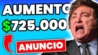 💥MILEI ANUNCIO 725000 de AUMENTO para JUBILADOS y PENSIONADOS de Anses 2024 [upl. by Yreneh]