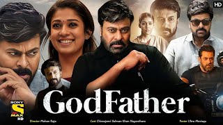 GodFather Full Movie In Hindi Dubbed Review HD  Churanjeevi  Nayanthara  Salman Khangodfather [upl. by Anneehs]