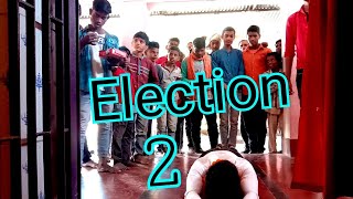 ELECTION PART 2  FUNNY VIDEO [upl. by Nahtaneoj]