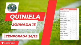 Quiniela Jornada 15 Temporada 2425 162 [upl. by Saffier]