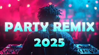 DJ REMIX MUSIC 2025 🔊 Mashups amp Remixes of Popular Songs 2025 🔊 Party Song Mix 2025 [upl. by Nnairek]