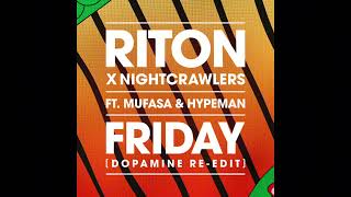 Riton amp Nightcrawlers  Friday Ft Mufasa amp Hypeman Powerhitz Radio Edit [upl. by Walcoff545]