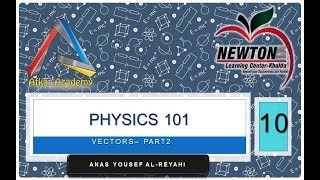 physics 101 chapter 3 vectors part 2 [upl. by Aimik]