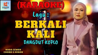 Berkali Kali Karaoke  Karaoke Dangdut Official  Cover PA 600 [upl. by Analem125]