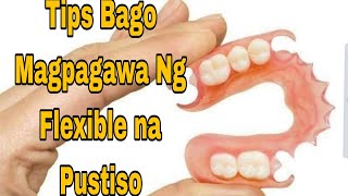 Tips Bago Magpagawa Ng Flexible na Pustiso flexibledenture [upl. by Ailisab729]