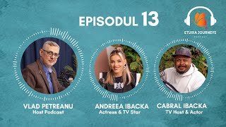 ANDREEA și CABRAL IBACKA despre călătorii memorabile  Podcast Eturia Journeys  Ep 13 [upl. by Ammeg]