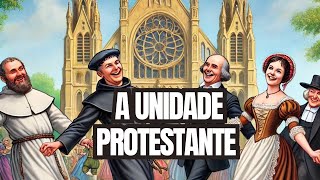 Protestantismo e sua unidade [upl. by Notpmah]