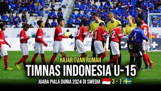 🔴 GEMPARKAN EROPA‼️ TIMNAS INDONESIA U15 JUARA PIALA DUNIA 2024 DI SWEDIA [upl. by Langbehn]