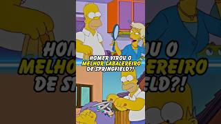 HOMER VIROU O MELHOR CABELEREIRO DE SPRINGFIELD simpsons thesimpsons homer bart shorts [upl. by Lothar]