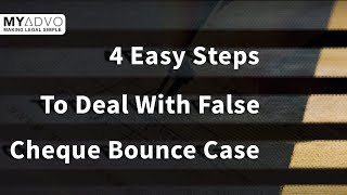 4 Easy Steps To Deal With False Cheque Bounce Case In India [upl. by Gillian]