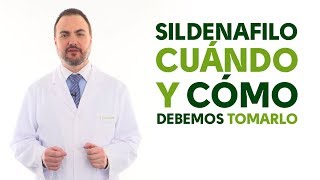 Sildenafilo cuándo y cómo debemos tomarlo Tu Farmacéutico Informa [upl. by Artined]