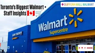 Exploring Torontos Biggest Walmart Supercentre at Dufferin Mall🛒🇨🇦Staff Insights on Life in Canada [upl. by Terrie]