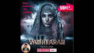 Vashikaran Episode 750Episode 750 [upl. by Anavrin274]