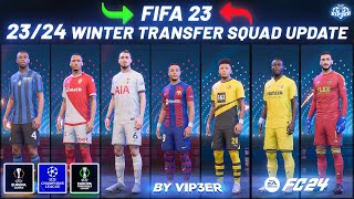 2324 Winter Transfers Squad Update V2 For FIFA 23  EA FC 24 Ratings New Transfers UEFA Groups [upl. by Ilrebmik501]