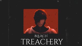 Treachery  Sosuke Aizens Theme Slowed to PERFECTION  BLEACH TYBW [upl. by Eleynad923]