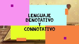 LENGUAJE DENOTATIVO Y CONNOTATIVO [upl. by Ssyla]